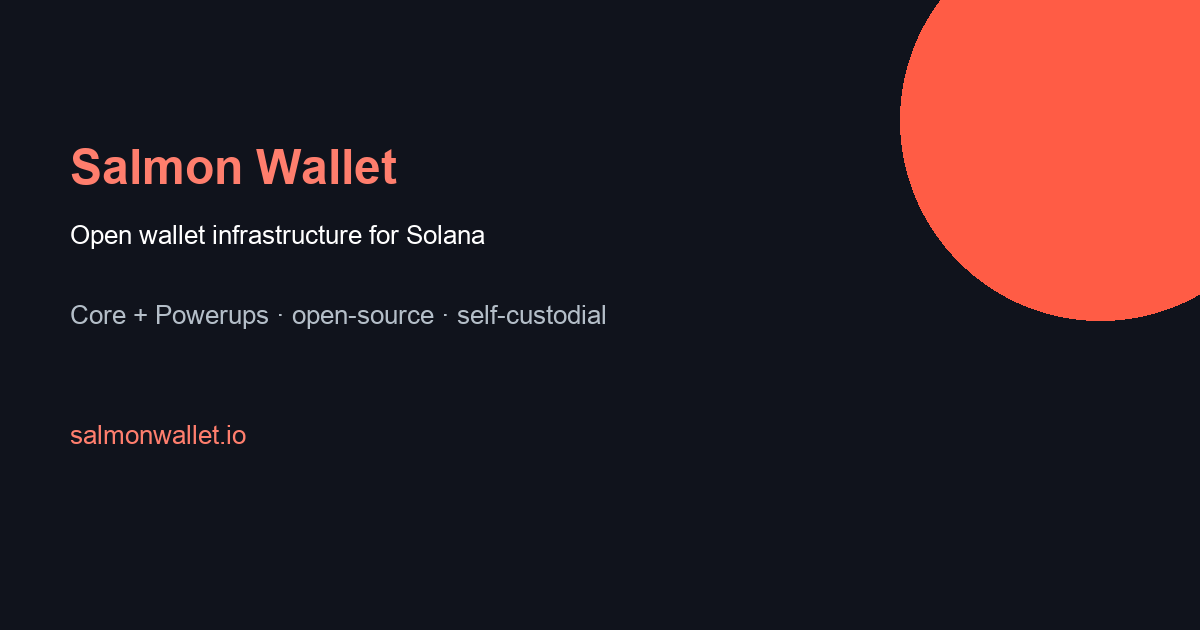 Salmon Wallet open infrastructure