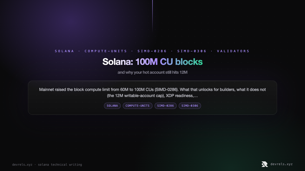 Solana 100M CU blocks versus 12M writable account cap