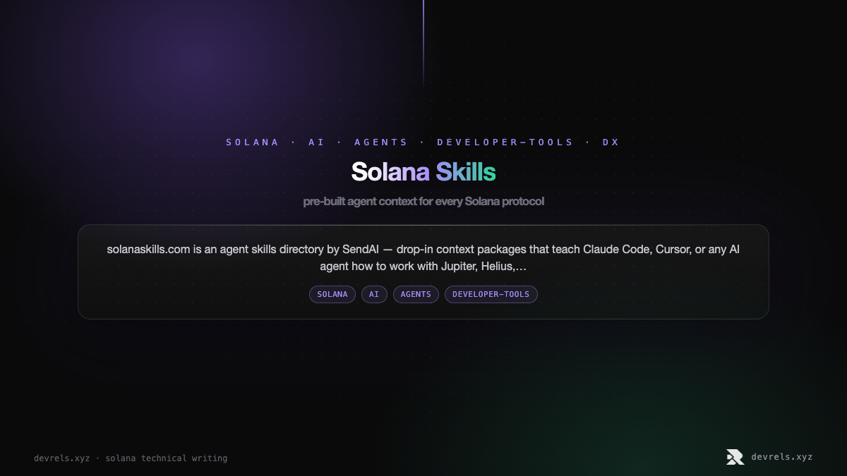 Solana Skills: pre-built agent context for every Solana protocol